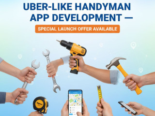 Uber-Like Handyman App Development  Special Launch Offer Available